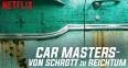 Car Masters - Von Schrott zu Reichtum 1