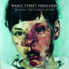 Manic Street Preachers - Jornal For Plague Lovers