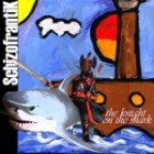 Schizofrantik - The Knight on the Shark