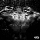 Tank - Sex Love And Pain II (Deluxe Edition)