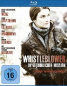 Whistleblower - In gefährlicher Mission