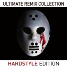 Ultimate Remix Collection Hardstyle Edition