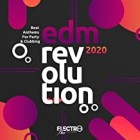EDM Revolution 2020 Best Anthems For Party And Clubbing