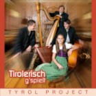 Tirolerisch Gspielt - Tyrol Project