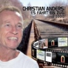 Christian Anders - Es fährt ein Zug 3000