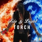 Torch - Fire And Light