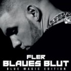 Fler - Blaues Blut (Blue Magic Edition)