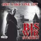 One Take One Hit - Bis Wir Sterben