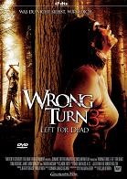 Wrong Turn 3 - Left for Dead (Unrated)