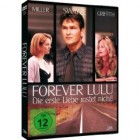 Forever Lulu - Die erste Liebe rostet nicht