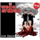 Welle Erdball - Der Kalte Krieg