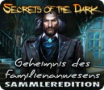 Secrets of the Dark - Geheimnis des Familienanwesens Sammleredition