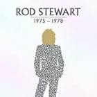 Rod Stewart - Rod Stewart: 1975-1978