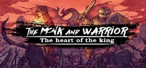 The Monk and the Warrior The Heart of the King