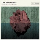 The Revivalists - Men Amongst Mountains