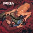 Big Big Train - The Underfall Yard