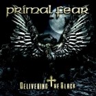 Primal Fear - Delivering The Black (Deluxe Edition)