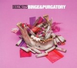 Deez Nuts - Binge and Purgatory