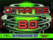 D.Trance 80 (Incl. D. Techno 37
