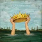 Josh Ritter - Fever Breaks