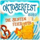 Oktoberfest 2020 (Die besten Feier - Hits)