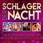 Schlager der Nacht - Die besten Discofox Hits für deine Schlager Party 2018