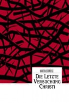 Die letzte Versuchung Christi