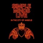 Simple Minds - Live in the City of Angels (Deluxe Edition)