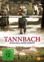 Tannbach - Schicksal eines Dorfes 1-3