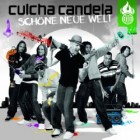 Culcha Candela - Schoene Neue Welt