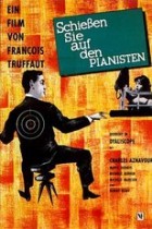 Schiessen Sie auf den Pianisten