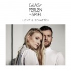 Glasperlenspiel - Licht & Schatten (Deluxe Edition)