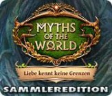 Myths of the World - Liebe kennt keine Grenzen Sammleredition