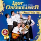 Igor Und Seine Oberkrainer - Stoss Mit An! 20 Jahre