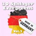 30 Schlager Evergreens - Made in Germany Vol.2