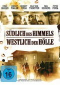 Südlich des Himmels - westlich der Hölle