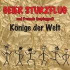 Geier Sturzflug Und Freunde - Koenige Der Welt Unplugged