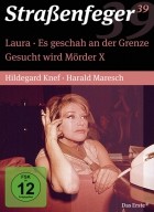 Strassenfeger 39 - Laura / Es geschah an der Grenze