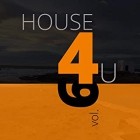 House 4 U Vol.6