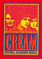 Cream - Royal Albert Hall 2-3-5-6 (2005)