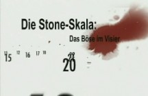 Die Stone-Skala: Das Böse im Visier