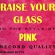 Pink - Raise Your Glass