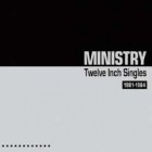 Ministry - Twelve Inch Singles (Deluxe Edition)