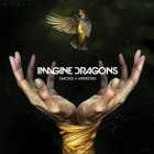 Imagine Dragons - Smoke + Mirrors (Deluxe Edition)