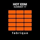 Hot EDM Summer 17