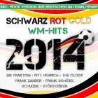 Schwarz Rot Gold - WM Hits 2014