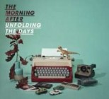 The Morning After - Unfolding the Days