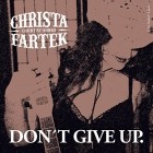 Christa Fartek - Dont Give Up