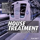 House Treatment Session Fifty