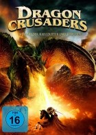 Dragon Crusaders - Im Reich der Kreuzritter und Drachen